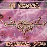 Dj Nenna - Da Nenna Style