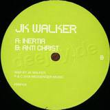 Jk Walker - Inertia / Antichrist