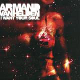 Armand Van Helden - I Want Your Soul