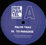 Palms Trax - To Paradise