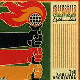 The Souljazz Orchestra - Solidarity