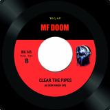 NOTORIOUS B.I.G. Feat NAS / MF DOOM - REPRAZENT / CLEAR THE PIPES (7")