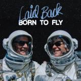 Laid Back - Born To Fly LP