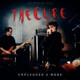 The Cure - Unpluggend & More