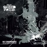 The Speed Freak - No Compromise