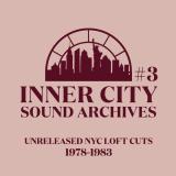 Inner City Sound - Archives #3
