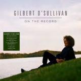 Gilbert O’Sullivan - On the Record