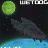 Wetdog - Lift Off Ep