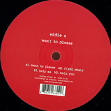 Eddie C - Want To Please