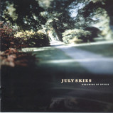 July Skies - Dreaming Of Spires