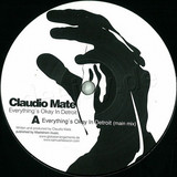 Claudio Mate - Everything's Okay In Detroit