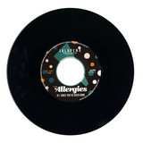The Allergies - Love That I'm In / Since You've Been Gone