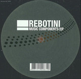 Rebotini - Music Components Ep Rev 2