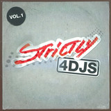 Strictly 4 Dj's - Volume 1