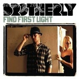 Brotherly - Find First Light