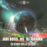 Javi Boss Vs Dj Juanma - The Ultimate Vinyl On Earth