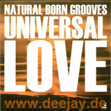 Natural Born Grooves - Universal Love