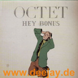Octet - Hey Bonus