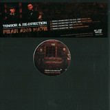 Tensor & Re-direction - Fear & Hate