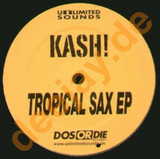 Kash - Tropical Sax Ep