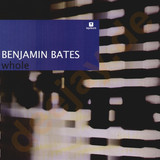 Benjamin Bates - Whole