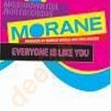 Morane - Everything Like You
