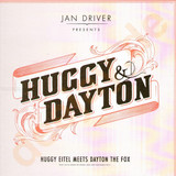 Huggy & Dayton - Huggy Eitel Meets Dayton