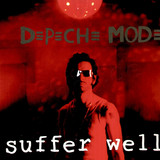 Depeche Mode - *1* Suffer Well