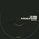La Luna - To The Beat Of The Drum