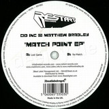 Cid Inc & Matthew Bradley - Matchpoint Ep