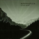 Submorphics - Miles Ahead