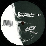 Gebrüder Ton - Dedicated