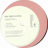Late Night Society - Southern Fried Ep