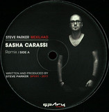 Steve Parker / Sasha Carassi / Alex Bau - Mexilhao [remixes]