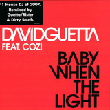 David Guetta - Baby When The Light