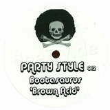Bootasaurus - Brown Acid
