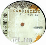 Consistent - Who Did Ep
