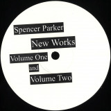 Spencer Parker - New Works Volume One and Volume Two