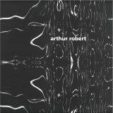 Arthur Robert - Transition Part 2