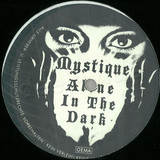 Mystique - Alone In The Dark