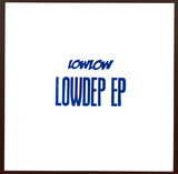 Lowlow - Lowdep Ep