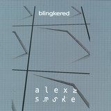 Alex Smoke - Blingkered