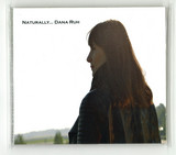 Dana Ruh - Naturally