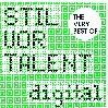 Stil Vor Talent - The Very Best Of Svt Digital