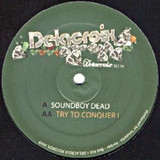 Vendetta, Barber, Bad Kid - Soundboy Dead / Try To Conquer 1