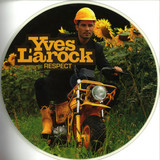 Yves Larock - Respect *picture*
