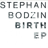 Stephan Bodzin - Birth Ep