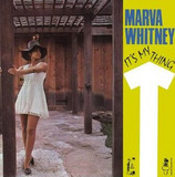 Marva Whitney - It's My Thing