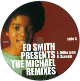 Ed Smith Pres. - The Michael Remixes