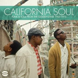Various - California Soul: Funk & Soul From The Golden State 1965-1975
